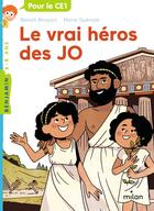 Couverture du livre « Le vrai héros des JO » de Benoit Broyart et Marie Spenale aux éditions Milan