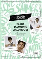 Couverture du livre « 29 ans d'histoires d'amour chaotiques » de Noholito aux éditions First