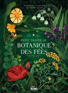 Couverture du livre « Petit traité de botanique des fées » de Nathalie Ouederni et Caroline Scheuer aux éditions Petit Kiwi Jeunesse