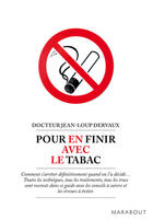 Couverture du livre « Pour En Finir Avec Le Tabac » de Dervaux-J-L aux éditions Marabout