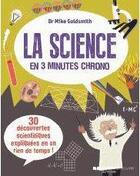 Couverture du livre « La science en 3 minutes chrono » de Mike Golsmith aux éditions Courrier Du Livre