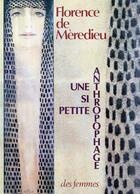 Couverture du livre « Une si petite anthropophage » de Florence De Meredieu aux éditions Des Femmes