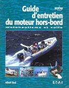 Couverture du livre « Guide d'entretien du moteur de hors-bord » de Albert Brel aux éditions Etai