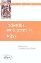 Couverture du livre « Recherches sur la pensee de vico » de Girard/Remaud aux éditions Ellipses