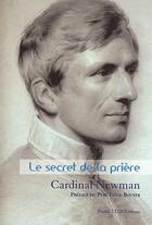 Couverture du livre « Le secret de la prière » de Newman Cardinal aux éditions Tequi