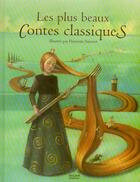 Couverture du livre « Les plus beaux contes classiques » de Henriette Sauvant aux éditions Milan