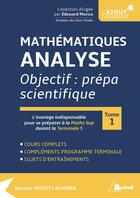 Couverture du livre « Mathématiques ;analyse ; objectif prépa scientifique t.1 » de Nicolas Mouity aux éditions Breal