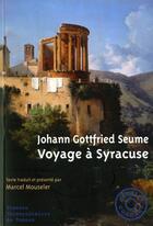 Couverture du livre « Voyage à Syracuse » de Johann Gottfried Seume aux éditions Pu De Rennes