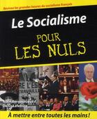 Couverture du livre « Le socialisme pour les nuls » de Alain Bergounioux aux éditions First