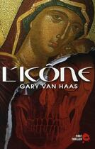 Couverture du livre « L'icone » de Van Haas Gary aux éditions First