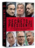 Couverture du livre « Secrets de présidents ; les présidents des plus grands clubs se confessent » de Denis Chaumier aux éditions Hugo Sport