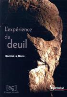 Couverture du livre « L'expérience du deuil » de Rozenn Le Berre aux éditions Pu Du Septentrion