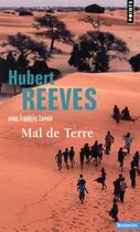 Couverture du livre « Mal de terre » de Hubert Reeves aux éditions Points