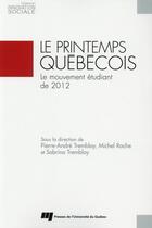 Couverture du livre « Printemps quebecois » de Tremblay/Roche/ aux éditions Pu De Quebec