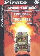 Couverture du livre « Spirou et Fantasio Tome 40 : la frousse aux trousses » de Tome et Janry aux éditions Dupuis