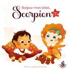 Couverture du livre « Bonjour mon bébé Scorpion » de Leila Brient et Shana Lyes aux éditions Langue Au Chat