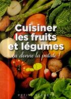 Couverture du livre « Cuisiner les fruits et légumes ça donne la patate » de Pascale Paolini aux éditions Prat