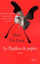 Couverture du livre « Le papillon de papier » de Diane Wei-Liang aux éditions Nil Editions