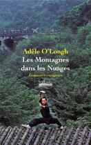 Couverture du livre « Des montagnes dans les nuages » de Adele O'Longh aux éditions Hoebeke