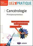 Couverture du livre « Cancérologie » de Barbara Mallard aux éditions Estem