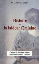Couverture du livre « Histoire de la laideur féminine » de Claudine Sagaert aux éditions Imago
