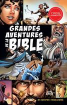 Couverture du livre « Grandes aventures de la bible (2e édition) » de Sergio Cariello aux éditions Ligue Pour La Lecture De La Bible