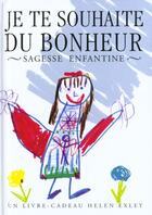 Couverture du livre « Je te souhaite du bonheur » de Exley H aux éditions Exley