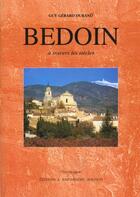 Couverture du livre « Bedoin a travers les siecles » de Durand aux éditions Barthelemy Alain