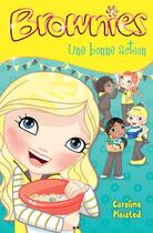 Couverture du livre « Brownies ; une bonne action t.2 » de Caroline Plaisted aux éditions Ada