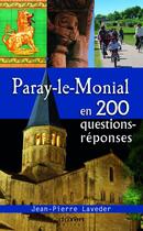 Couverture du livre « Paray-le-Monial en 200 questions-réponses » de Jean-Pierre Laveder aux éditions Orphie