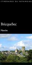 Couverture du livre « Bricquebec, Manche » de  aux éditions Lieux Dits