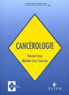 Couverture du livre « Cancerologie/cancerologie/ » de Levy aux éditions Estem