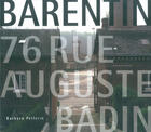 Couverture du livre « Barentin ; 76, rue Auguste Badin » de Barbara Pellerin aux éditions Point De Vues