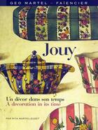 Couverture du livre « Jouy, un decor dans son temps ; a decoration in its time » de Rita Martel-Euzet aux éditions Mont Hulin
