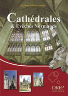 Couverture du livre « Cathédrales et évêchés normands » de Gondoin Stephane W. aux éditions Orep