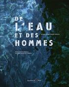 Couverture du livre « De l'eau et des hommes » de Jean-Claude Lefeuvre aux éditions Editions De Monza