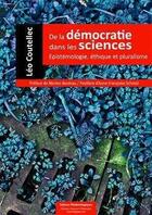 Couverture du livre « De la démocratie dans les sciences » de Leo Coutellec aux éditions Editions Matériologiques