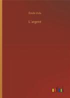 Couverture du livre « L argent » de Émile Zola aux éditions Timokrates