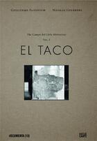 Couverture du livre « Guillermo faivovich & nicolas goldberg el taco (documenta 13) » de Daniel Birnbaum aux éditions Hatje Cantz