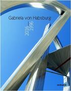 Couverture du livre « Gabriela von habsburg /anglais/allemand » de Elmar Zorn aux éditions Hirmer