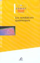 Couverture du livre « Candidoses systemiques » de Brion Eggimann aux éditions Optimed