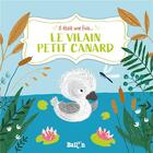 Couverture du livre « Il était une fois... : le vilain petit canard » de Ailie Busby aux éditions Le Ballon