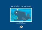 Couverture du livre « Le bébé et la baleine » de Francis Imbs et Mazin Kirbag aux éditions Dare-dare