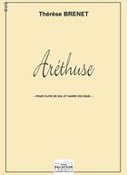 Couverture du livre « Arethuse pour flute en sol et harpe celtique » de Brenet Th R Se aux éditions Delatour