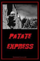 Couverture du livre « Patate express » de Georges Cavailles aux éditions Librinova