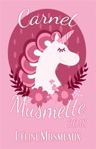 Couverture du livre « Carnet musmette (édition 2018) » de Celine Musmeaux aux éditions Nymphalis