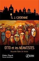 Couverture du livre « Otto et les néantistes » de Stephane Croenne aux éditions Ex Aequo