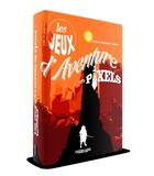 Couverture du livre « Les jeux d'aventures en pixels » de Cyrille Baron aux éditions Geeks Line