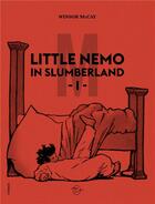 Couverture du livre « Little Nemo in Slumberland Tome 1 » de Winsor Mccay aux éditions Conspiration