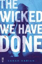 Couverture du livre « The Wicked We Have Done » de Harian Sarah aux éditions Penguin Group Us